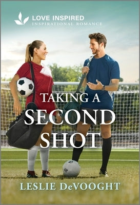 Cover of Love Inspired mass market paperbound romance novel "Taking a Second Shot," featuring an uplifting inspirational love story.