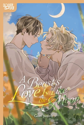 Paperback novel titled "A Beast's Love Is Like the Moon" by Lovelove, showing the book cover with moon imagery and romantic design.