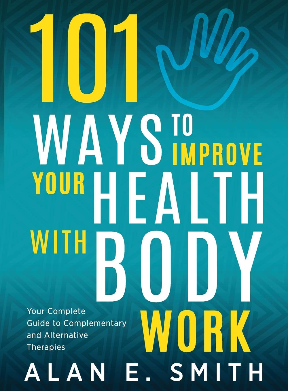 Paperback titled "101 Ways to Improve Your Health with Body Work" by Loving Healing Press, featuring a cover with health and wellness imagery.