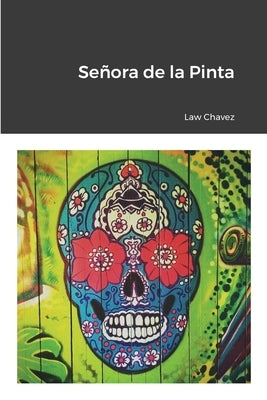 Paperback of Señora de la Pinta by Lulu.com, showing the book cover with title and author details.