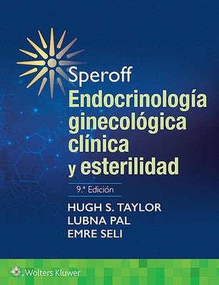 Speroff Endocrinología Ginecológica Clínica y Esterilidad paperback by LWW with a colorful cover design on a white background.