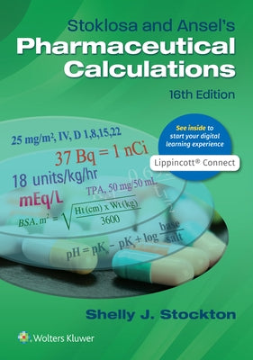 Paperback of Stoklosa and Ansel's Pharmaceutical Calculations by LWW, featuring the book cover with title and author information.