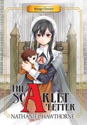 Paperback manga edition of The Scarlet Letter by Manga Classics Inc., featuring illustrated cover art.