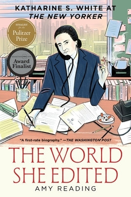 Paperback of The World She Edited by Katharine S. White, published by Mariner Books, with a plain cover featuring the title and author's name.