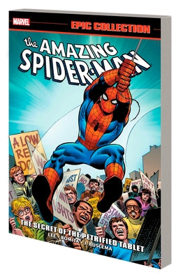 Marvel Universe Amazing Spider-Man Epic Collection paperback featuring The Secret of the Petrified Tablet, with colorful comic cover art.