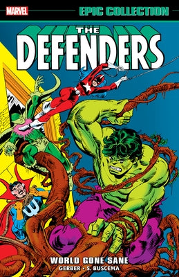 Marvel Universe Defenders Epic Collection paperback book titled "World Gone Sane" with colorful comic cover art.