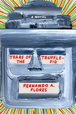 Paperback of Tears of the Trufflepig by MCD X Fsg Originals, featuring a cover with artistic design and title text.