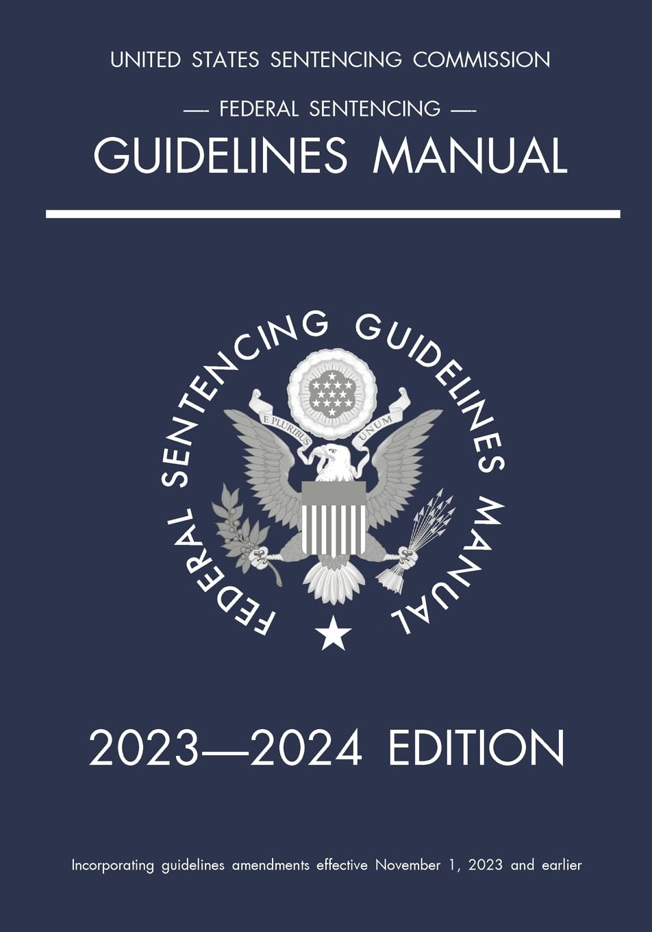Federal Sentencing Guidelines Manual 2023-2024 Edition by Michigan Legal Publishing Ltd on a wooden surface.