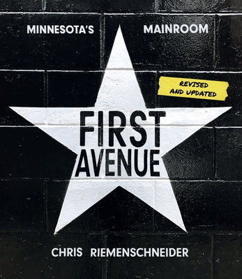 Paperback book titled "First Avenue: Minnesota's Mainroom" published by Minnesota Historical Society Press, featuring a cover with musical imagery.