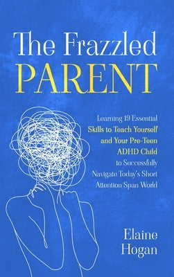 Hardcover copy of "The Frazzled Parent" book by MM Golf Corporation, featuring a colorful cover design.