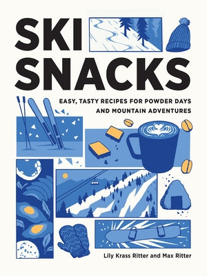 Paperback book titled "Ski Snacks" by Mountaineers Books showing a mountain-themed cover with images of snacks and powder skiing scenes.