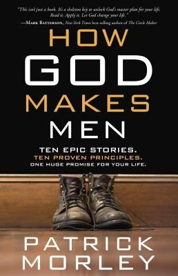 Book cover for "How God Makes Men" by Multnomah Books, featuring the title and subtitle in bold text on a blue background.
