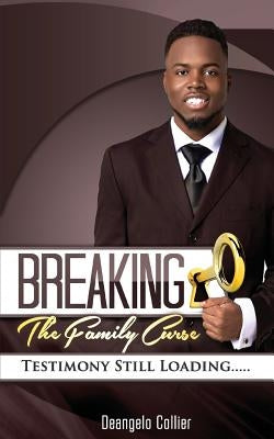 Paperback book titled "Breaking the Family Curse" by Nelson & Nelson Press, LLC, showing the cover with the title and author.