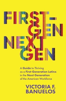 Paperback book titled "First-Gen, NextGen" by New Degree Press, featuring a cover with bold text and a professional design.