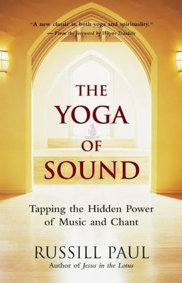 Paperback of The Yoga of Sound book by New World Library showing the cover with title and author details.