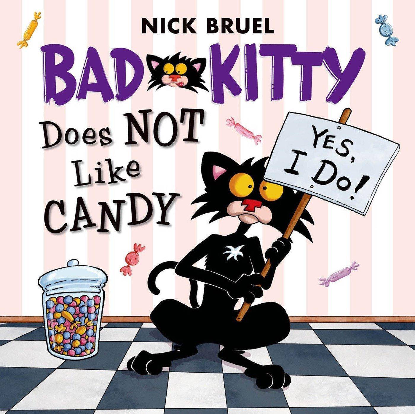 Bad Kitty Does Not Like Candy - TX Corrections Bookstore