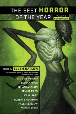 Paperback of The Best Horror of the Year Volume Seventeen by Night Shade Books with dark horror-themed cover art.