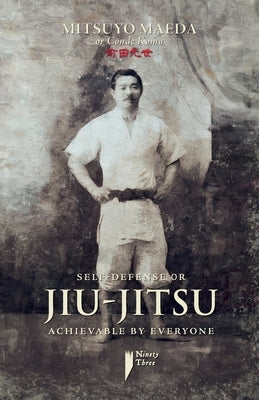 Paperback book titled "Self-Defense or Jiu-Jitsu Achievable by Everyone" by Ninety Three, featuring a cover image with text and design.