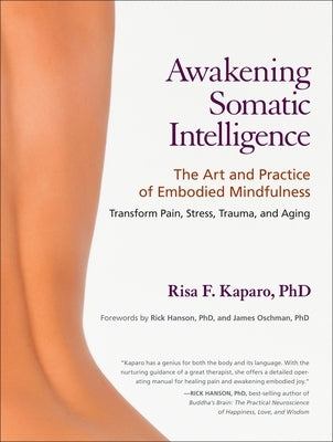Paperback of Awakening Somatic Intelligence by North Atlantic Books, featuring the book cover with title and author information.