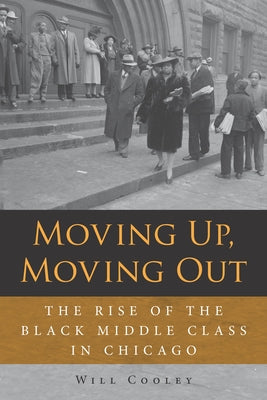 Paperback of "Moving Up, Moving Out" by Northern Illinois University Press featuring the book cover with title and author text.