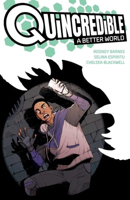 Cover image of the paperback comic book Quincredible: A Better World by Oni Press, featuring colorful superhero artwork.