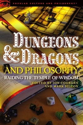 Paperback book titled "Dungeons and Dragons and Philosophy: Raiding the Temple of Wisdom" by Open Court, featuring a cover illustration.