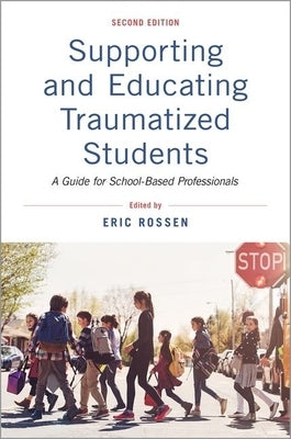Paperback book titled "Supporting and Educating Traumatized Students" by Oxford University Press, USA, featuring a blue cover with text.