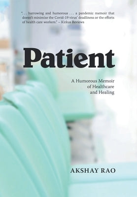 Hardcover book titled "Patient: A Humorous Memoir of Healthcare and Healing" by Page Publishing, showing the book cover.