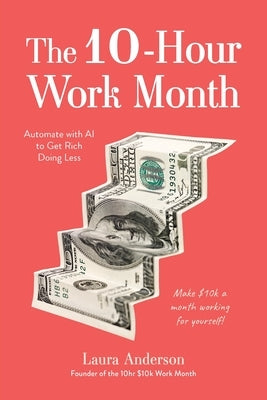 Paperback of The 10-Hour Work Month book by Page Street Publishing, featuring the cover with title on a clean background.