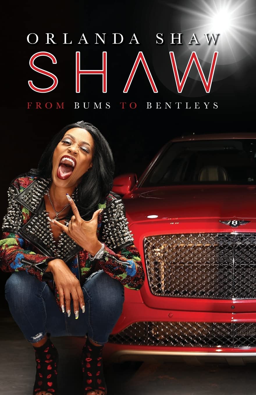 Shaw From Bums to Bentleys - TX Corrections Bookstore
