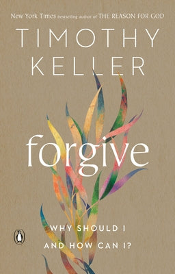 Paperback book titled "Forgive: Why Should I and How Can I?" by Penguin Books, with a plain cover featuring the title and author's name.