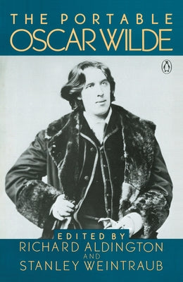 Paperback edition of The Portable Oscar Wilde by Penguin Classics with a classic cover design.