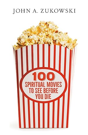 Paperback of 100 Spiritual Movies to See Before You Die by Pilgrim Press, featuring a colorful cover with movie-themed artwork.