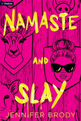 Paperback of Namaste and Slay, a dark romantic thriller, published by Podium Publishing, featuring a dark-themed cover design.