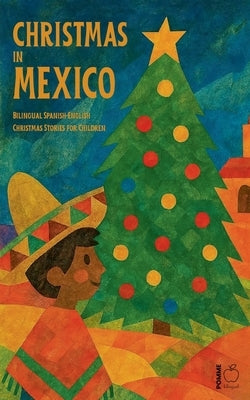 Paperback book titled "Christmas in Mexico" by Pomme Bilingual, featuring bilingual Spanish-English Christmas stories for children.