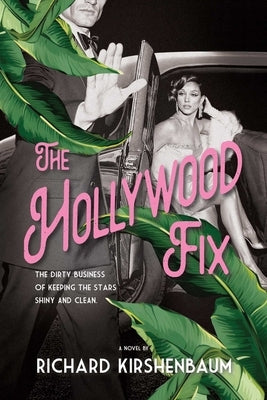 Paperback of The Hollywood Fix by Post Hill Press, featuring a cover with Hollywood-themed design.