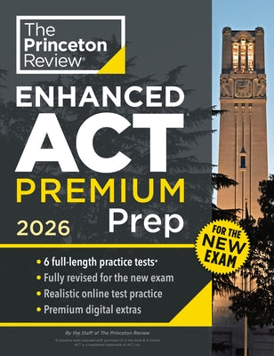 Princeton Review Enhanced ACT Premium Prep paperback with 6 practice tests, content review, and test strategies for 2026 exam success.