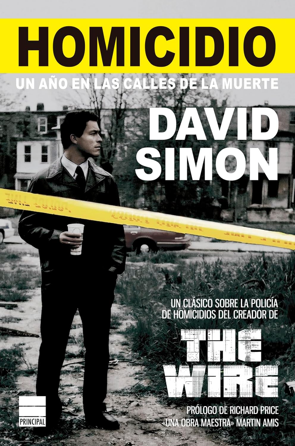 Cover of "Homicidio: Un año en las calles de la muerte" Spanish true crime book by Principal de Los Libros, featuring dark urban imagery.