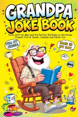 Paperback Grandpa Joke Book by Quillscribe Memoirs featuring humorous jokes for men, perfect for birthdays and Christmas.