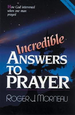 Paperback book titled "Incredible Answers to Prayer" by Review & Herald Publishing, featuring a cover with a prayer-themed design.
