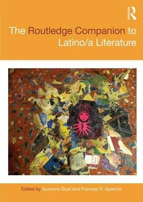 Paperback of The Routledge Companion to Latino/A Literature featuring a blue cover with white and yellow text.