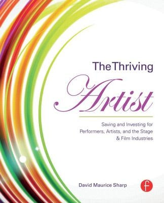 Paperback book titled "The Thriving Artist" by Routledge, focusing on saving and investing for performers, artists, and entertainment industries.