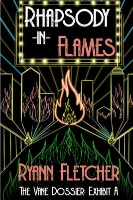 Paperback of Rhapsody in Flames by Ryann Fletcher featuring fiery flame artwork on the cover.