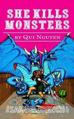 Paperback of She Kills Monsters by Samuel French, Inc., showing the book cover with colorful fantasy-themed artwork.