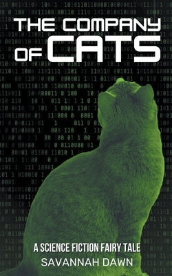 Paperback of The Company of Cats by Savannah Dawn, featuring the book cover with feline-themed artwork and title.