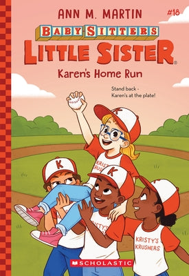 Paperback of Karen's Home Run from Baby-Sitters Little Sister series by Scholastic Inc., featuring colorful cover art.
