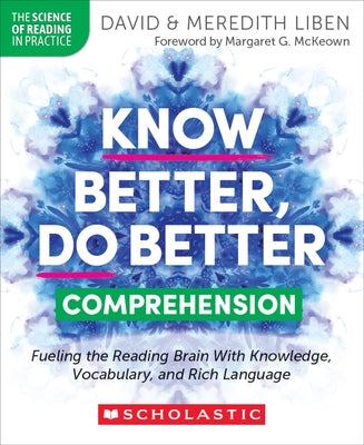 Paperback book titled "Know Better, Do Better: Comprehension" by Scholastic Professional focused on reading comprehension and vocabulary.