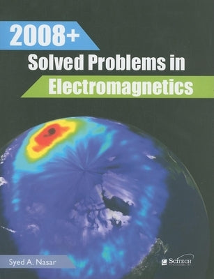 Paperback book titled "2008+ Solved Problems in Electromagnetics" by SciTech Publishing, featuring a cover with electromagnetic diagrams.