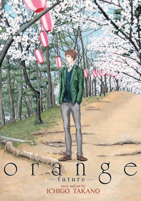 Paperback of "Orange -Future-" by Seven Seas featuring a colorful cover design with vibrant orange tones.