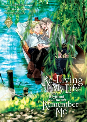 Paperback manga volume 5 of Re-Living My Life with a Boyfriend Who Doesn't Remember Me by Seven Seas, featuring manga artwork on the cover.